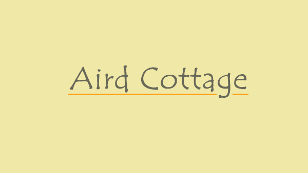 Aird Cottage